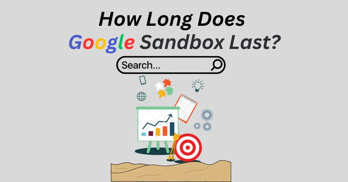 How long does google sandbox last